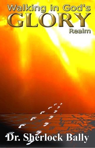 Walking In God's Glory Realm Book