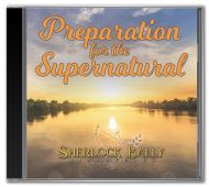 Preparation For The Supernatural